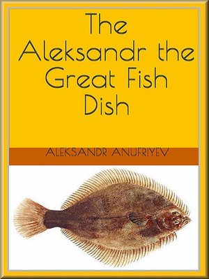 cover image of The Aleksandr the Great Fish Dish
